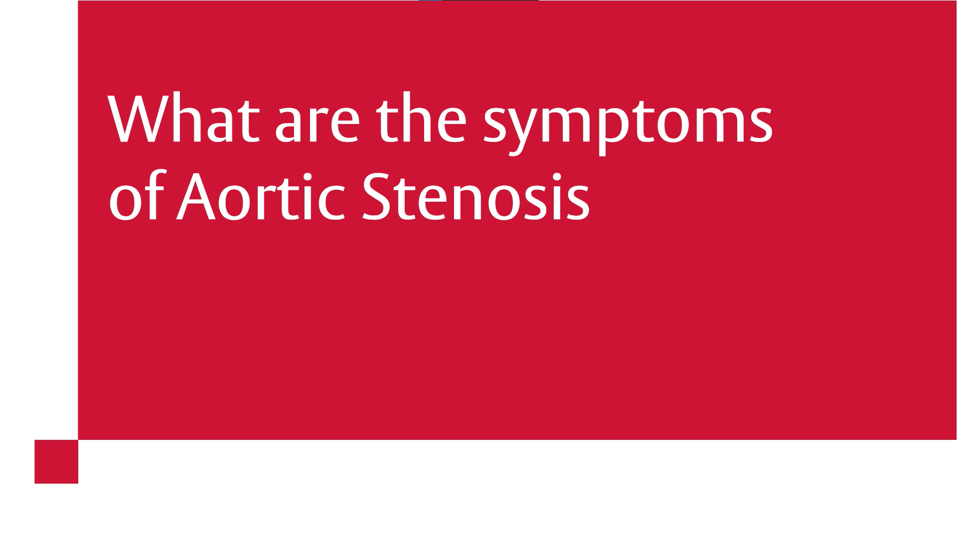 Aortic Stenosis Is a Progressive Disease